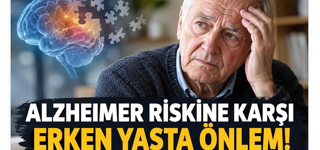 Alzheimer Riskine Karşı Erken Yaşta Önlem: Beyin Sağlığını Korumak İçin 10 Öneri