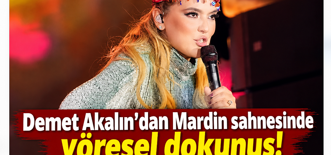 Demet Akalın’dan Mardin sahnesinde yöresel dokunuş! Hayranının hediyesi geceye damga vurdu