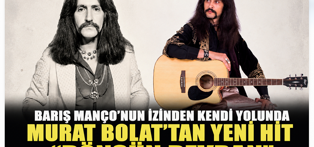 Barış Manço’nun İzinden Kendi Yolunda: Murat Bolat’tan Yeni Tekli “Dönsün Devran”