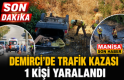 Demirci’de Trafik Kazası: Araç 8 Metreden Arsaya Uçtu, 1 Kişi Yaralandı