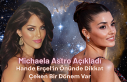 Michaela Astro Açıkladı: Hande Erçel'in Önünde...