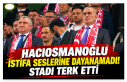 Hacıosmanoğlu İstifa Seslerine Dayanamadı! Stadı...