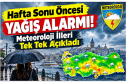 Hafta Sonu Öncesi Yağış Alarmı! Meteoroloji İlleri...