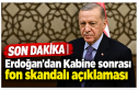 SON DAKİKA | Erdoğan’dan Kabine sonrası fon skandalı...