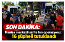 SON DAKİKA | Manisa merkezli sahte fon operasyonu:...