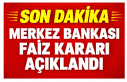 SON DAKİKA! Merkez Bankası Faiz Kararını Açıkladı