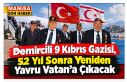 Demircili 9 Kıbrıs Gazisi, 52 Yıl Sonra Yeniden...