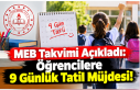 MEB Takvimi Açıkladı: Öğrencilere 9 Günlük...