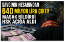 Savcının hesabından 640 milyon lira çıktı! MASAK...