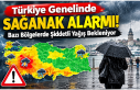 Türkiye Genelinde Sağanak Alarmı! Bazı Bölgelerde...