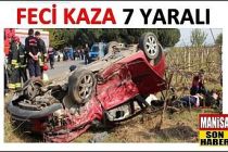 Feci kazada 7 kişi yaralandı