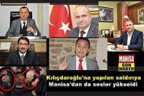 Kılıçdaroğlu'na yapılan saldırıya Manisa'dan da sesler yükseldi