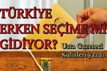 Türkiye erken seçime mi gidiyor?
