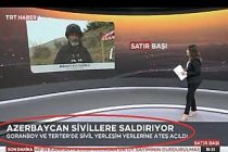 TRT’den vahim bir hata daha:  “Azerbaycan sivillere saldırıyor”