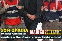 Demirci Jandarması uyuşturucu ticaretinden aranan 1 kişiyi yakaladı