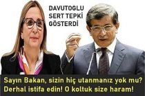 Sayın Bakan, sizin hiç utanmanız yok mu? Derhal istifa edin! O koltuk size haram!
