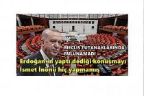 Cumhurbaşkanı Erdoğan'ın İsmet İnönü'ye ait olduğunu iddia ettiği sözleri TBMM tutanaklarında çıkmadı!