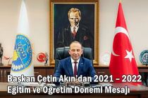 Başkan Çetin Akın’dan 2021 – 2022 Eğitim ve Öğretim Dönemi Mesajı