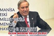 Şahin Mengü'nün ölüm nedeni belli oldu!