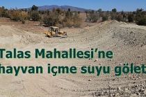 Talas Mahallesi’ne hayvan içme suyu göleti