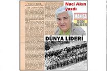 Dünya Lideri / Naci Akın yazdı