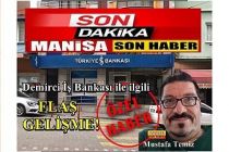 Son Dakika! Demirci İş Bankası ile ilgili flaş gelişme!