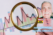 Aman Erdoğan Canımız Erdoğan / Ahmet Orhan Yazdı...