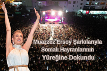 Muazzez Ersoy Şarkılarıyla Somalı Hayranlarının Yüreğine Dokundu