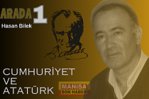 Cumhuriyet ve Atatürk / Hasan Bilek Yazdı...