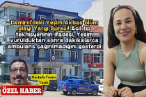 Demirci'deki Yeşim Akbaş ölüm olayı Yargı Süreci! Acil tıp teknisyeninin ifadesi, Yeşim vurulduktan sonra dakikalarca ambulans çağırılmadığını gösterdi