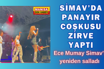 Ece Mumay Simav'ı yeniden salladı