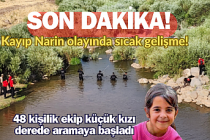 SON DAKİKA! Kayıp Narin olayında sıcak gelişme! 48 kişilik ekip küçük kızı derede aramaya başladı