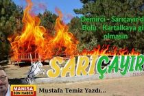 Demirci - Sarıçayır'da, Bolu Kartalkaya gibi Olmasın / Mustafa Temiz Yazdı...