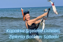 Kapaksız Şişelerle Listeleri, Zıpkınla Balıkları Salladı!