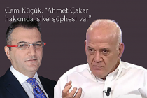 Cem Küçük: “Ahmet Çakar hakkında ‘şike’ şüphesi var”