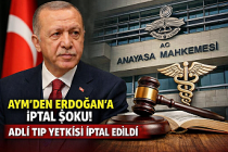AYM’den Kritik İptal Kararı: Cumhurbaşkanı Erdoğan’ın Adli Tıp Yetkisi Sınırlandı