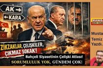 Bahçeli Siyasetinin Çelişki Atlası! Sorumluluk Yok, Gündem Çok! / Mustafa Temiz Yazdı...