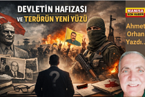 Devletin Hafızası ve Terörün Yeni Yüzü / Ahmet Orhan Yazdı...
