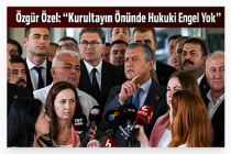 CHP'nin Kurultay'da seçilmiş Genel Başkanı Özgür Özel: “Kurultayın Önünde Hukuki Engel Yok”