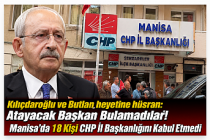Kılıçdaroğlu ve Butlan heyetine hüsran: "Atayacak Başkan Bulamadılar! Manisa'da 18 Kişi CHP İl Başkanlığını Kabul Etmedi"