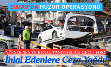 Simav'da Huzur Operasyonu: Yüksek Ses ve Kural Tanımazlığa Geçit Yok! İhlal Edenlere Ceza Yağdı!