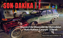 SON DAKİKA | Demirci’de Otomobil ile Motosiklet Kafa Kafaya Çarpıştı: 3 Yaralı