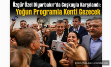 Özgür Özel Diyarbakır'da Coşkuyla Karşılandı: Yoğun Programla Kenti Gezecek