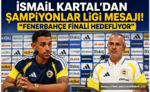 İsmail Kartal'dan Şampiyonlar Ligi Mesajı! "Fenerbahçe Finali Hedeflemeli"