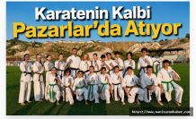 Karatenin Kalbi Pazarlar'da Atıyor