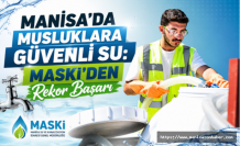 Manisa'da Musluklara Güvenli Su: MASKİ'den Rekor Başarı