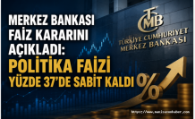 Merkez Bankası Faiz Kararını Açıkladı: Politika Faizi Yüzde 37'de Sabit Kaldı