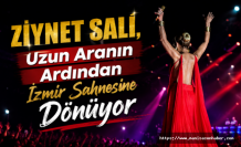 Ziynet Sali, Uzun Aranın Ardından İzmir Sahnesine Dönüyor