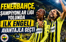 Fenerbahçe, Şampiyonlar Ligi Yolunda İlk Engeli Avantajla Geçti