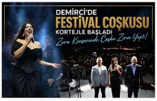 Demirci’de Festival Coşkusu Kortejle Başladı: Zara Konserinde Coşku Zirve Yaptı